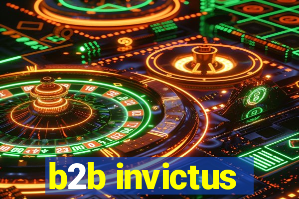 b2b invictus